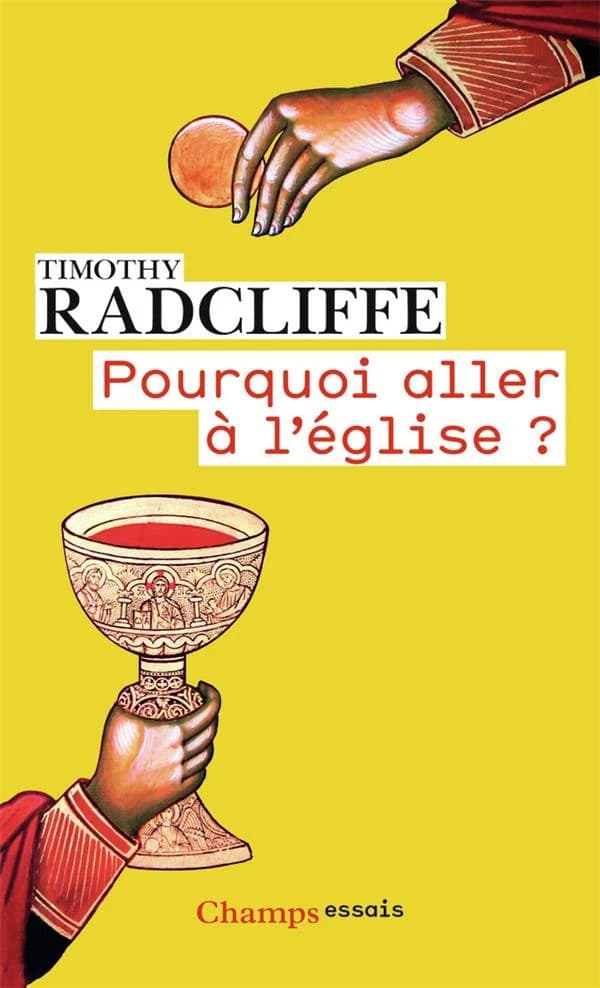 Pourquoi aller à l'église ? : l'Eucharistie, un drame en trois actes