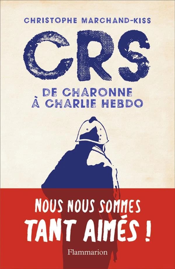 CRS : de Charonne à "Charlie Hebdo"