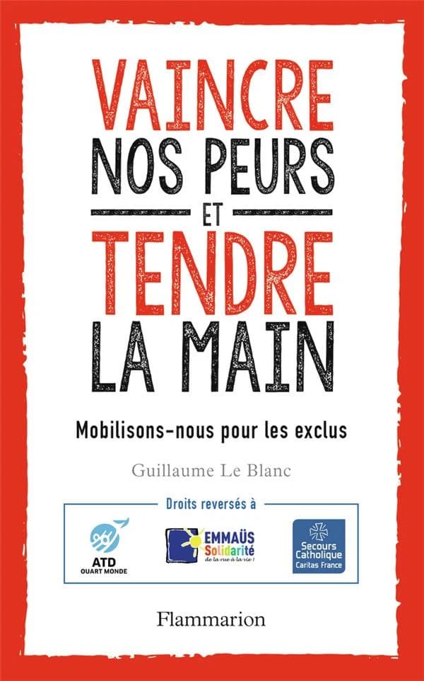 Vaincre nos peurs et tendre la main : mobilisons-nous pour les exclus !