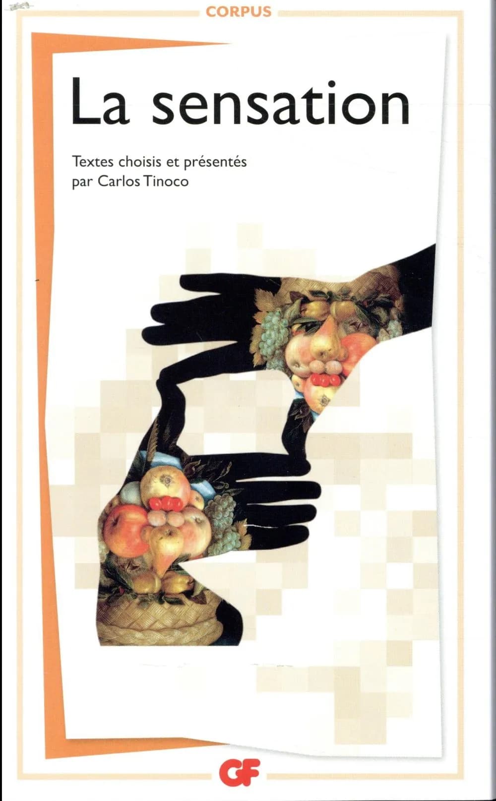 La sensation : introd., choix de textes, commentaire... par Carlos Tinoco