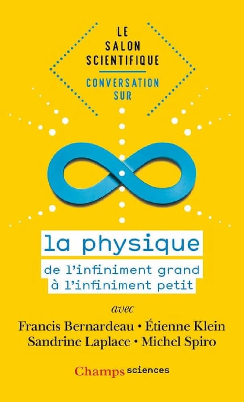 Conversation sur la physique : de l'infiniment grand à l'infiniment petit