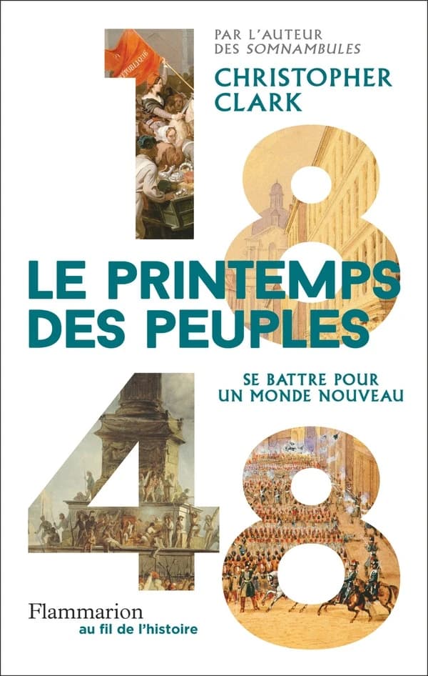 1848, le printemps des peuples : se battre pour un monde nouveau