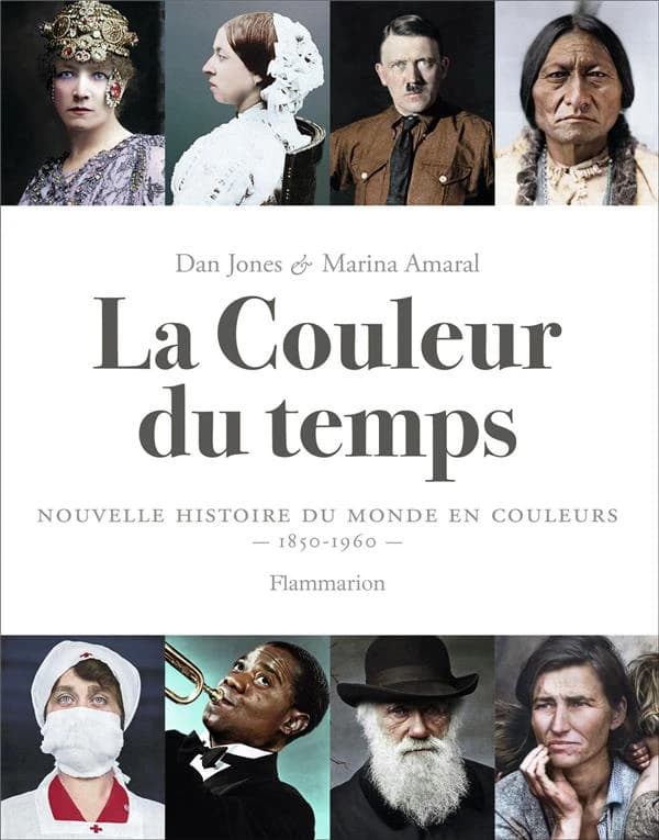 La couleur du temps : nouvelle histoire du monde en couleurs, 1850-1960