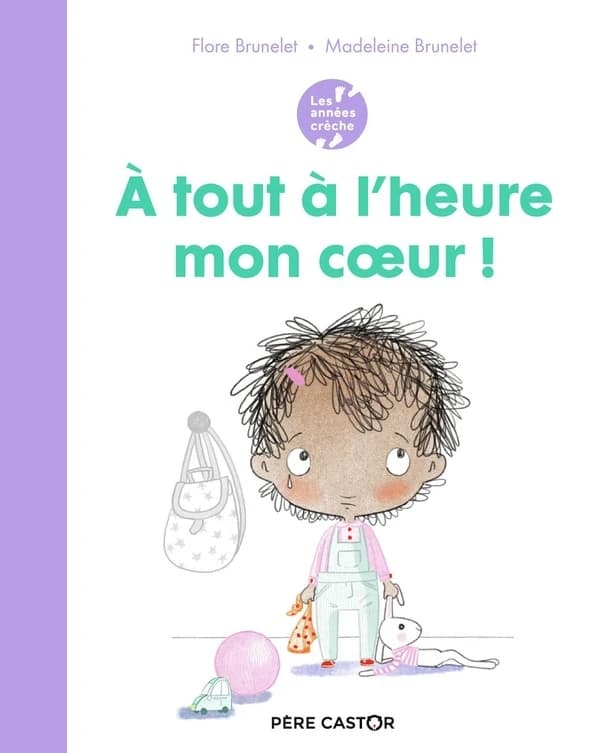 À tout à l'heure mon coeur !