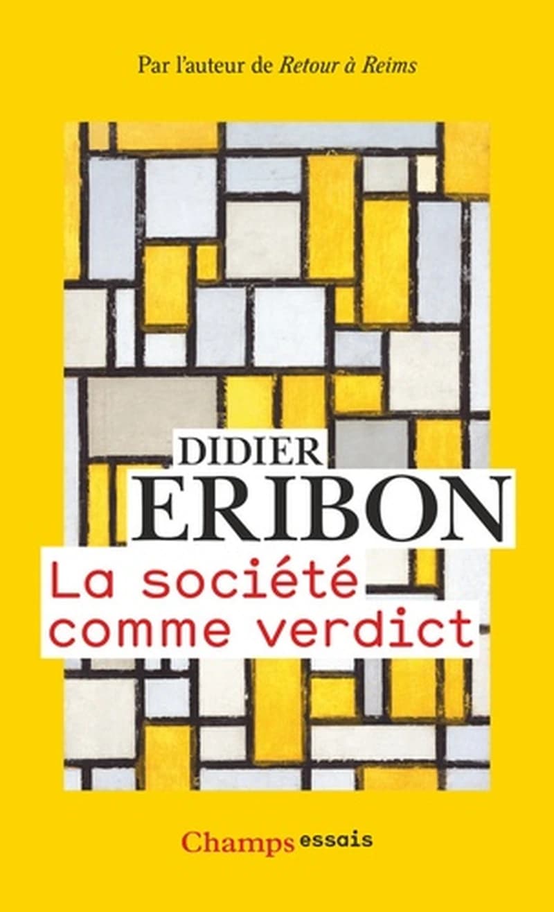 La société comme verdict : classes, identités, trajectoires