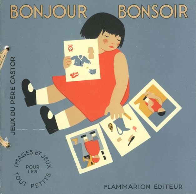 Bonjour-bonsoir : images et jeux pour les tout petits ([Reproduction en fac-similé]) images de Nathalie Parain ; scénario du Père Castor