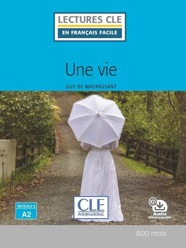 UNE VIE - LIVRE + AUDIO ONLINE.