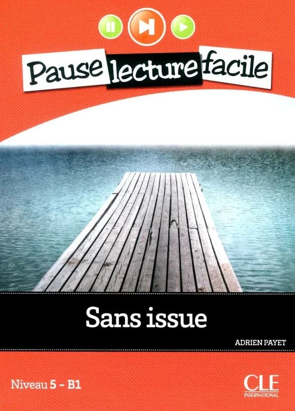Sans issue : niveau 5 - B1
