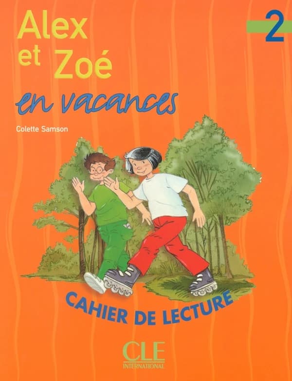 Alex et Zoé et compagnie. 2