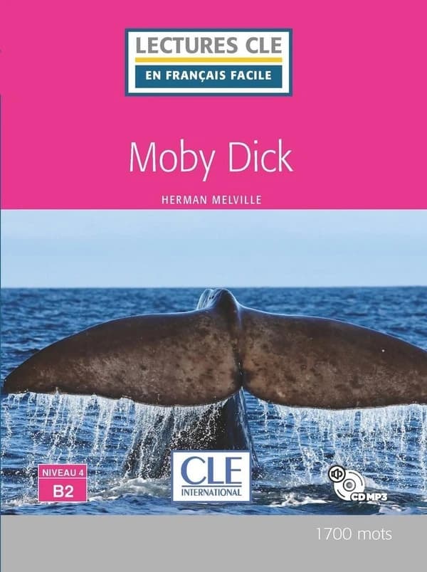 Moby Dick : [niveau 4, B2]