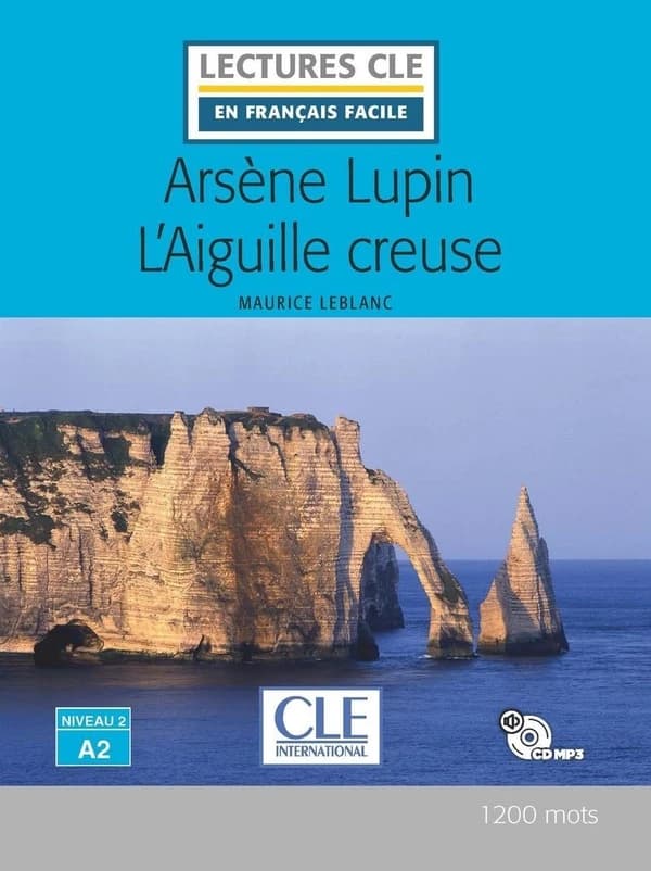 Arsène Lupin, l'aiguille creuse