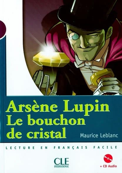 Arsène Lupin : le bouchon de cristal