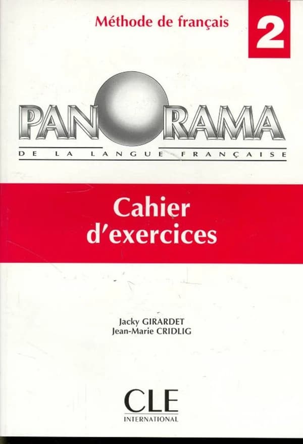 Panorama de la langue française : méthode de français. 2, cahier d'exercices. livre du professeur. entrainement individuel. fichier d'évaluation