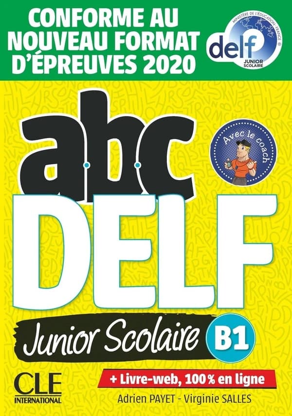 ABC DELF : junior scolaire : B1 (Nouvelle éd.) Adrien Payet, Virginie Salles