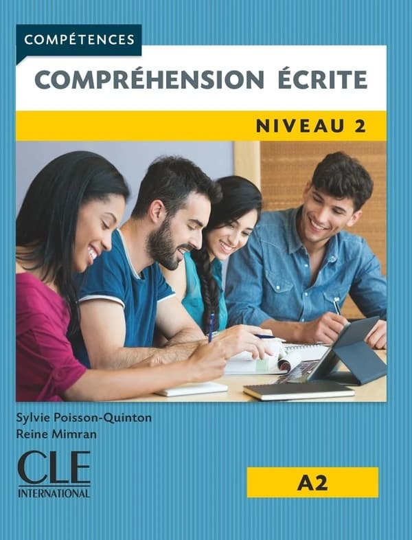 Compréhension écrite : niveau 2 : A2 (Éd. revue et complétée) Sylvie Poisson-Quinton, Reine Mimran