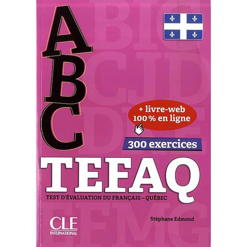 ABC TEFAQ : test d'évaluation du français, Québec