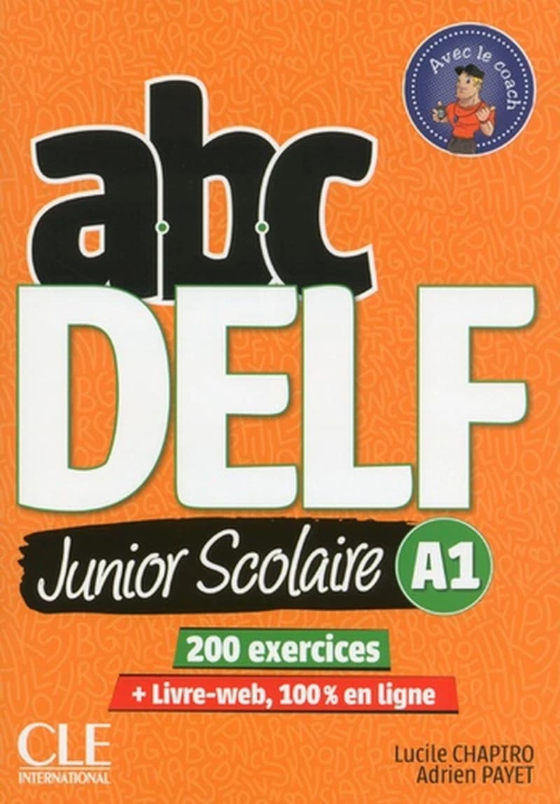 ABC DELF Junior Scolaire A1 - 200 exercices
