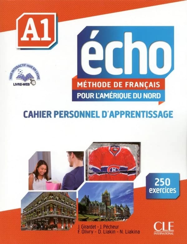 ECHO : méthode de français ; pour l'Amérique du Nord ; A1 ; cahier personnel d'apprentissage (édition 2014)