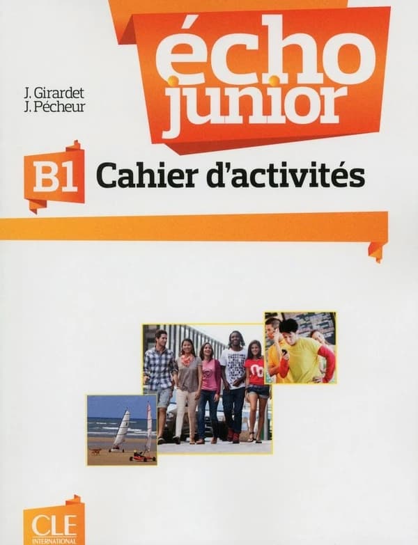 Écho junior : méthode de français, B1