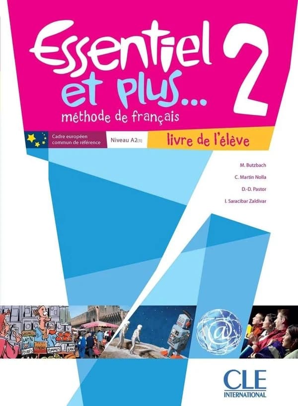 Essentiel et plus... : méthode de français. 2 : niveau A1-A2