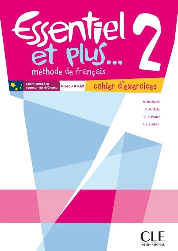 Essentiel et plus... : méthode de français. 2 : niveau A1-A2