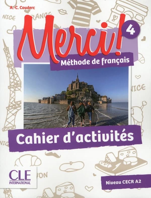 Merci : collège. 4 : [niveau CECR A2] : méthode de français