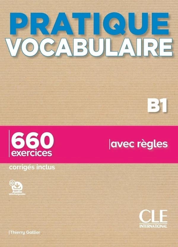 Vocabulaire : B1 : 660 exercices