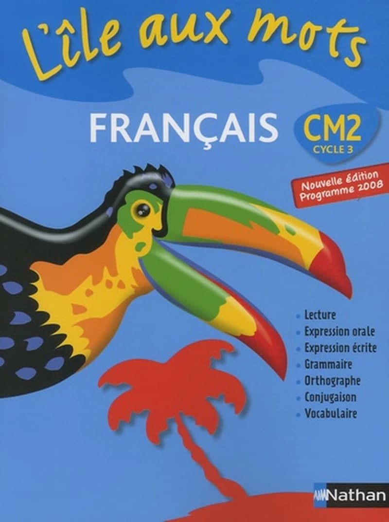 L'île aux mots : CM2, cycle 3