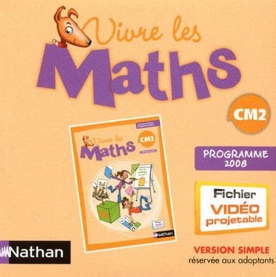Vivre les maths : CM2 : programme 2008 (Nouvelle éd.) sous la direction de Louis Corrieu,... ; Jacqueline Jardy,... Jacky Jardy,... Loïc Rouy,... ; avec la participation de Dominique Auger,...