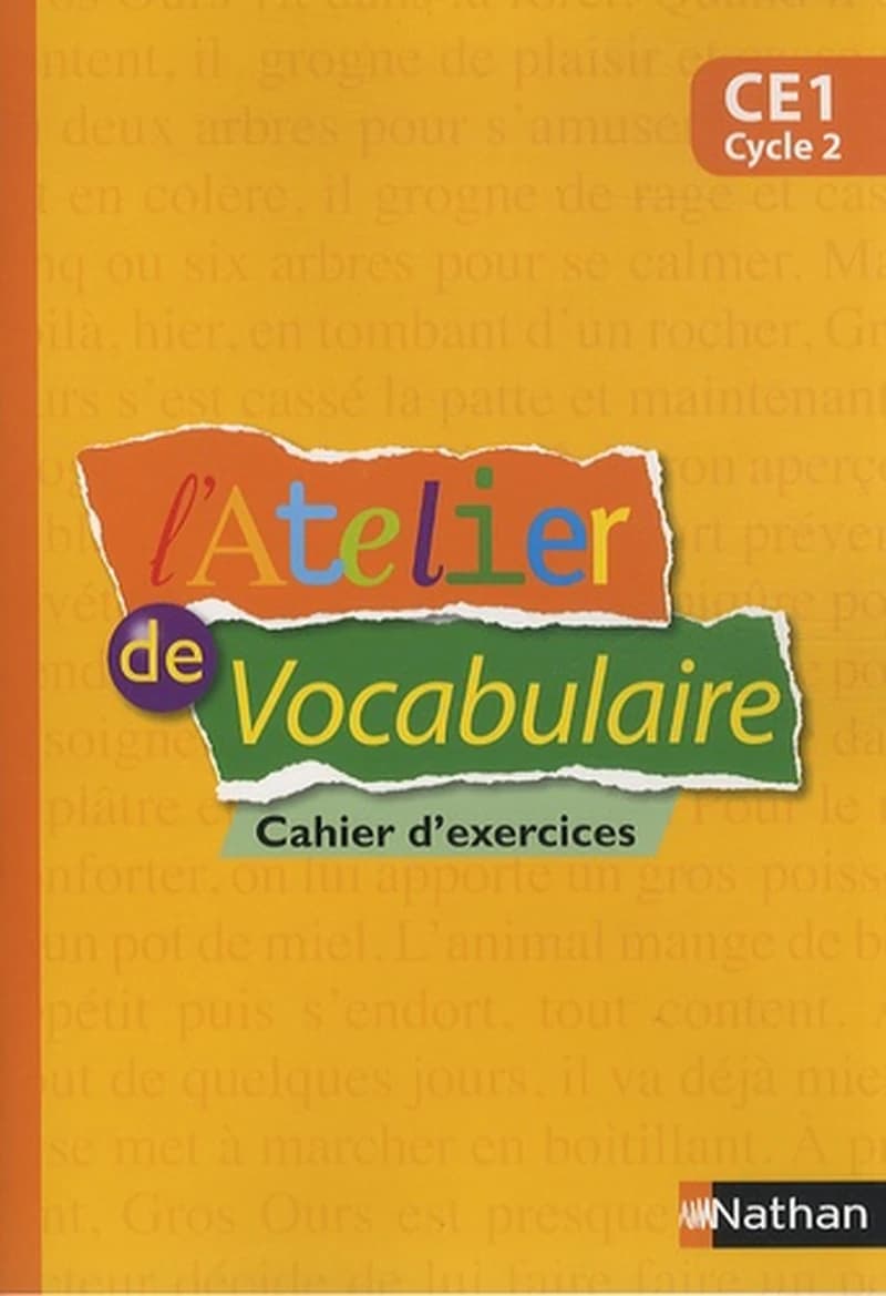 L'ATELIER DE VOCABULAIRE : cahier d'exercices ; CE1 cycle 2