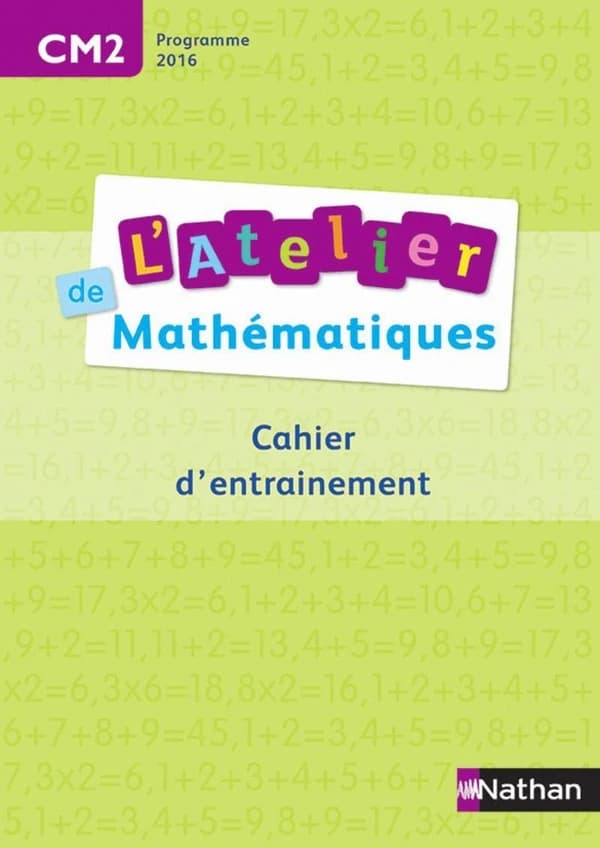L'ATELIER DE MATHEMATIQUES : CM2 ; cahier d'activités (édition 2016)