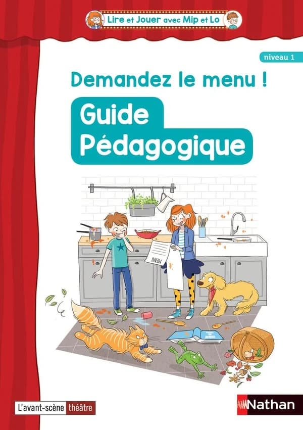 Demandez le menu ! guide pédagogique ; niveau 1