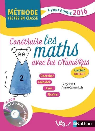 Construire les maths avec les Numéras : cycle 2, niveau 1 : programme 2016