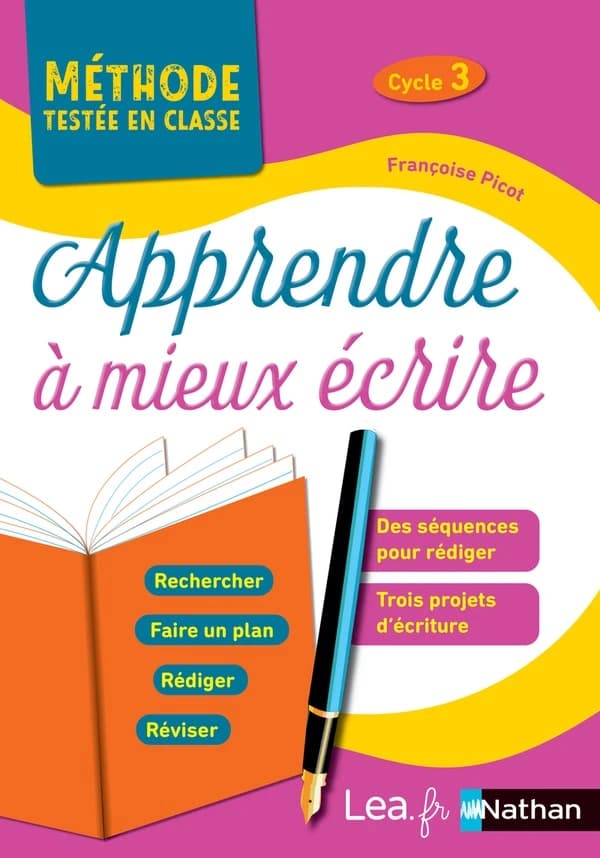 Apprendre à mieux écrire ; cycle 3 ; programme 2016