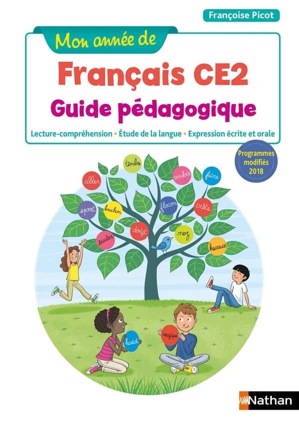 Mon année de français : français ; CE2 ; guide pédagogique (édition 2019)