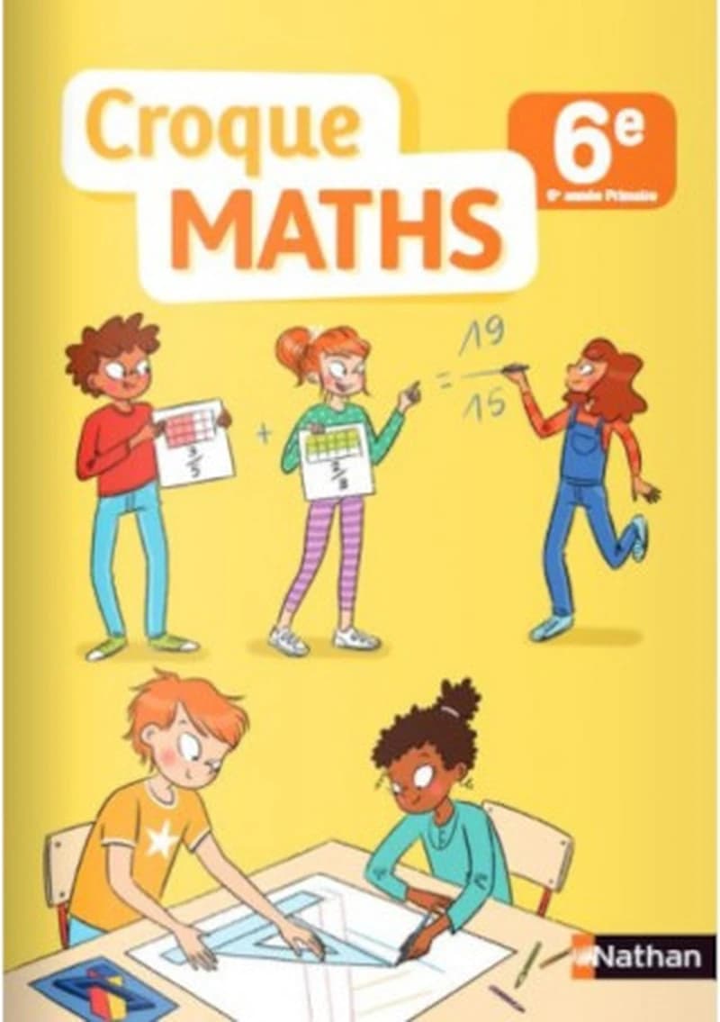 CROQUE - MATHS 6E - CAHIER ÉLÈVE (EDITION 2022)