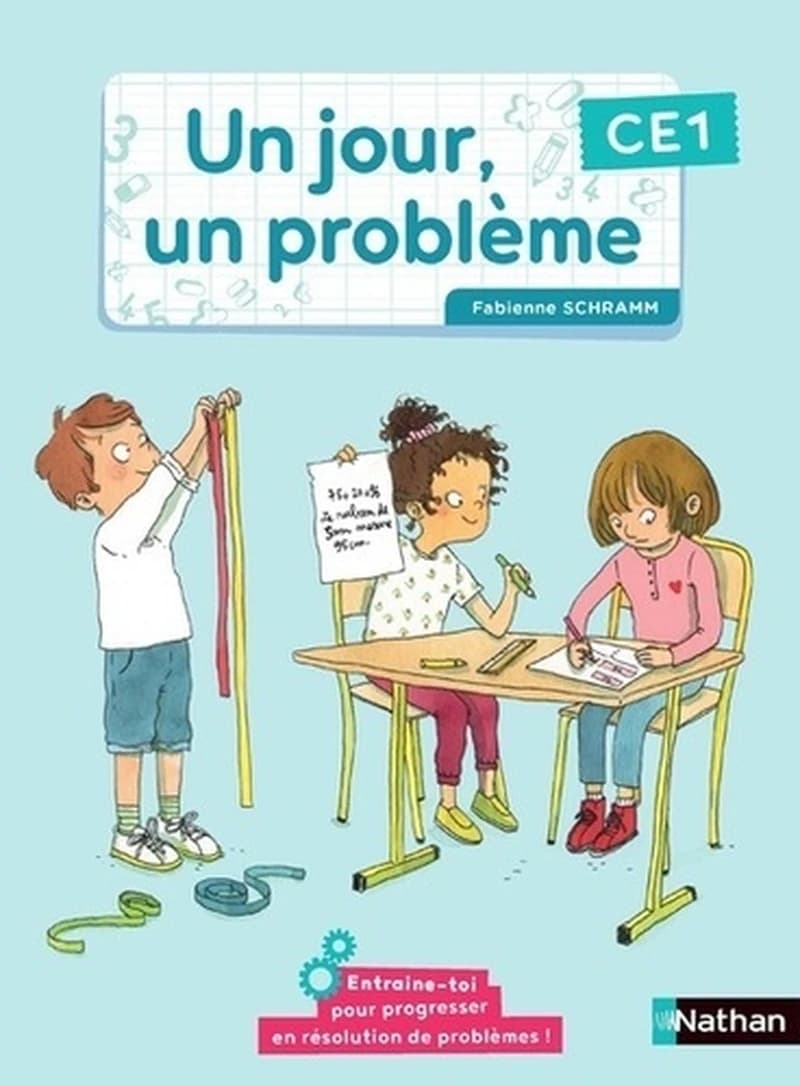 Un jour, un problème : CE1 : cahier de l'élève