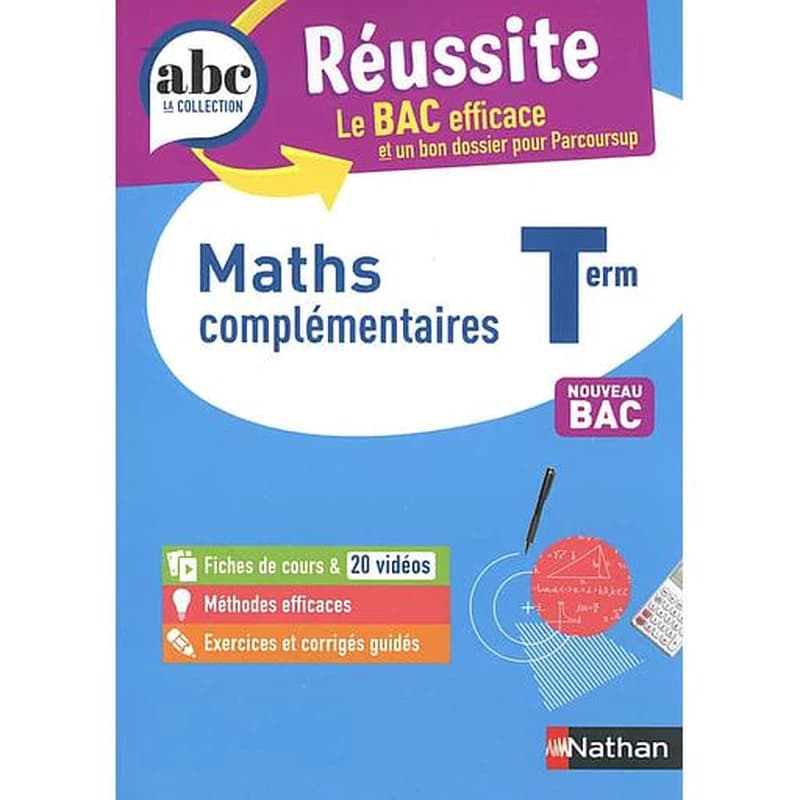 ABC du bac réussite : mathématiques complémentaires : terminale