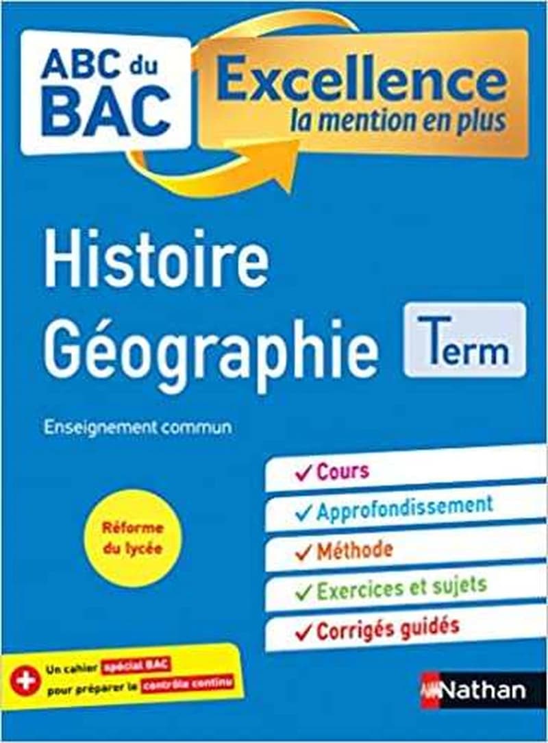 ABC DU BAC EXCELLENCE t.10 ; histoire-géographie : terminale (édition 2020)