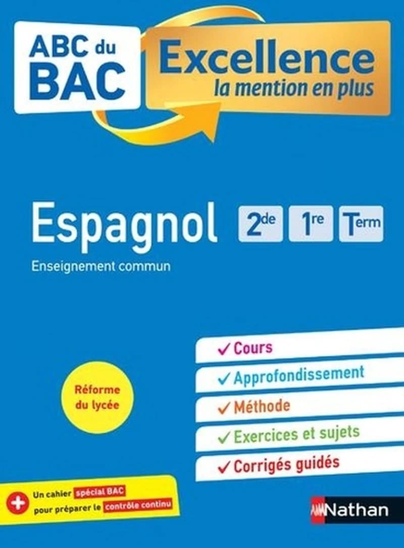 ABC BAC EXCELLENCE ESPAGNOL 2DE, 1RE, TERM