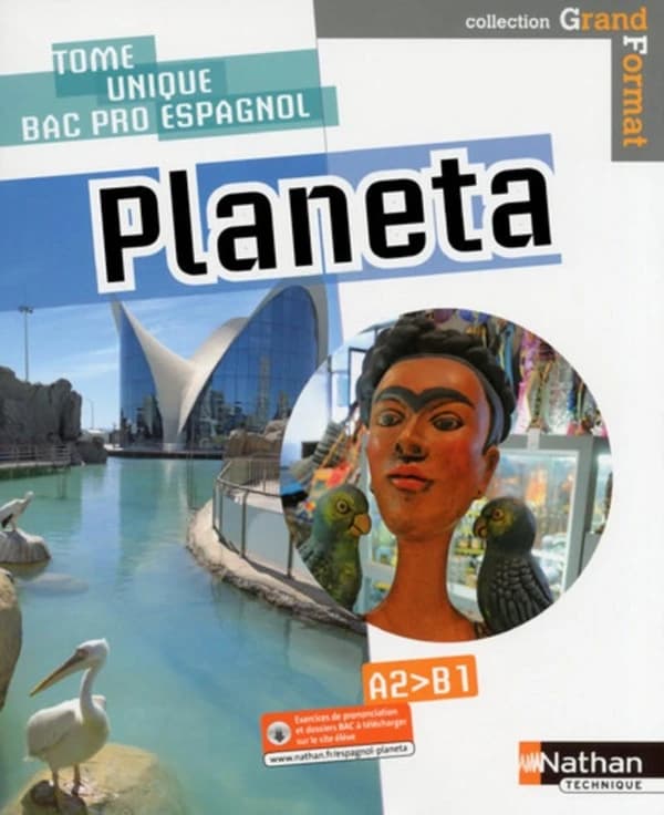 Planeta : tome unique : bac pro espagnol, A2 - B1