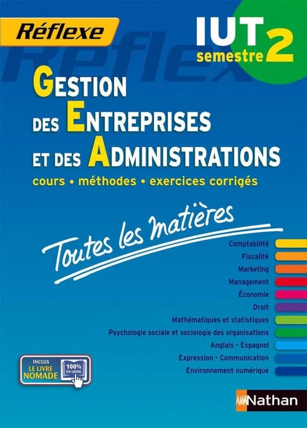 Gestion des entreprises et des administrations ; IUT semestre 2 ; toutes les matières (édition 2014)