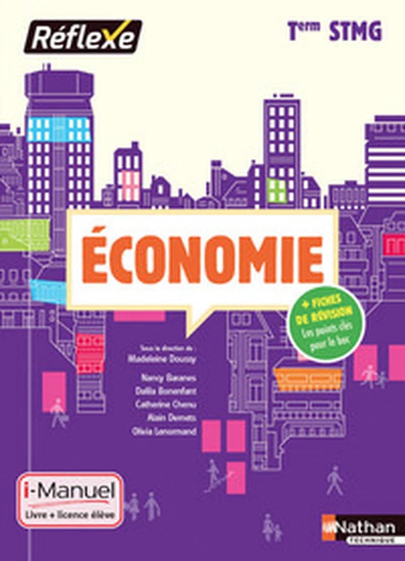 ECONOMIE TERMINALE STMG (POCHETTE REFLEXE) LIVRE +LICENCE ELEVE 2017