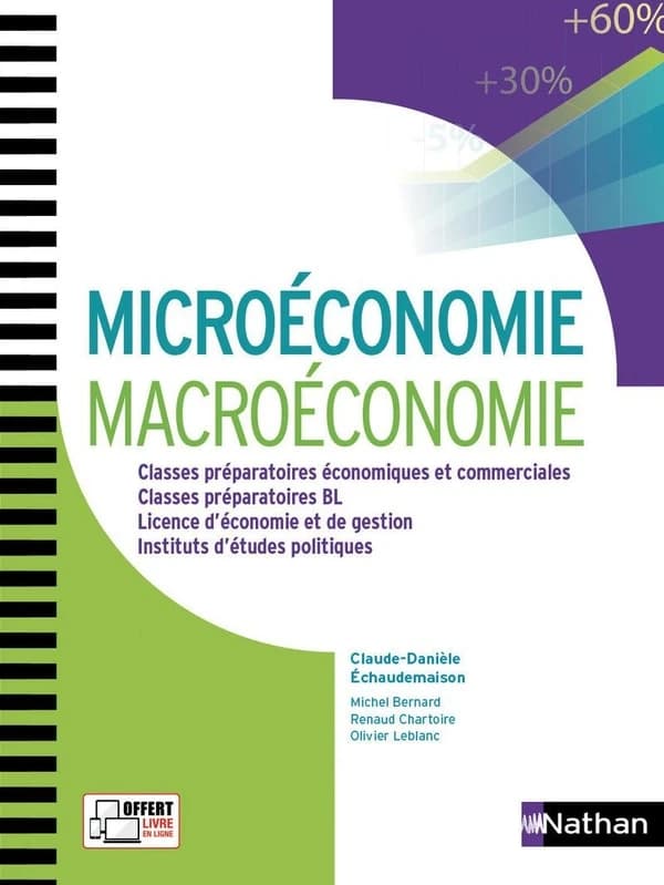 Microéconomie & macroéconomie : classes préparatoires économiques et commerciales, licence de sciences économiques et gestion, instituts d'études politiques