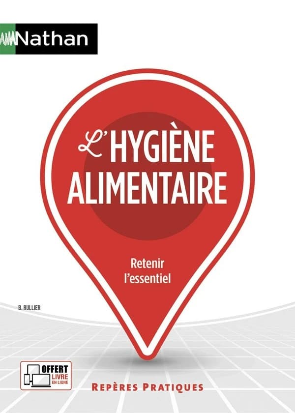 L'hygiène alimentaire (Éd. 2019) Bénédicte Rullier