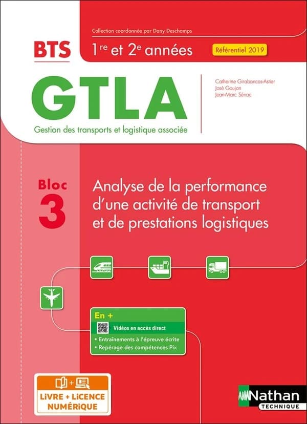 Bloc 3 : analyse de la performance d'une opération de transport et de prestations logistiques : BTS GTLA 1re et 2ème années (édition 2021)