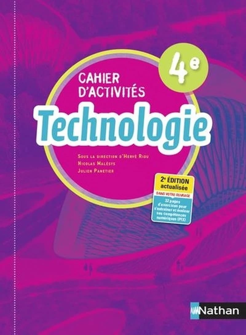 Technologie : 4e : cahier d'activités ; livre de l'élève (édition 2021)