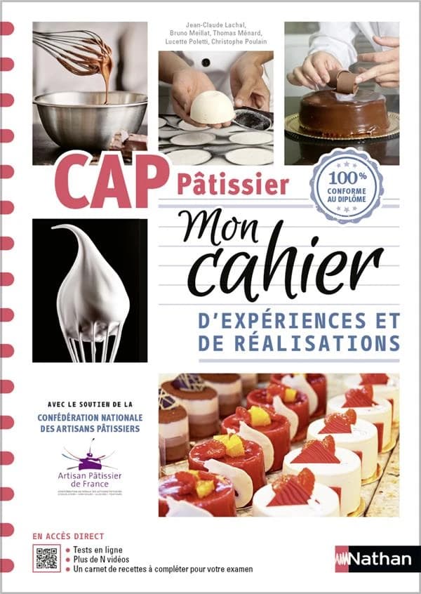 CAP pâtissier ; 1re et 2e années ; Mon cahier d'expériences et de réalisations (édition 2024)