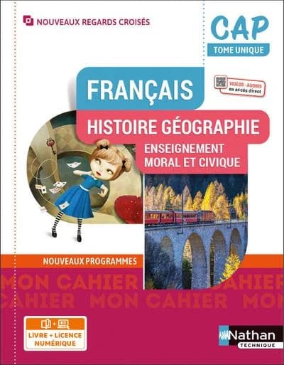 Français : histoire, géographie, enseignement moral et civique : CAP : livre + licence élève (édition 2022)