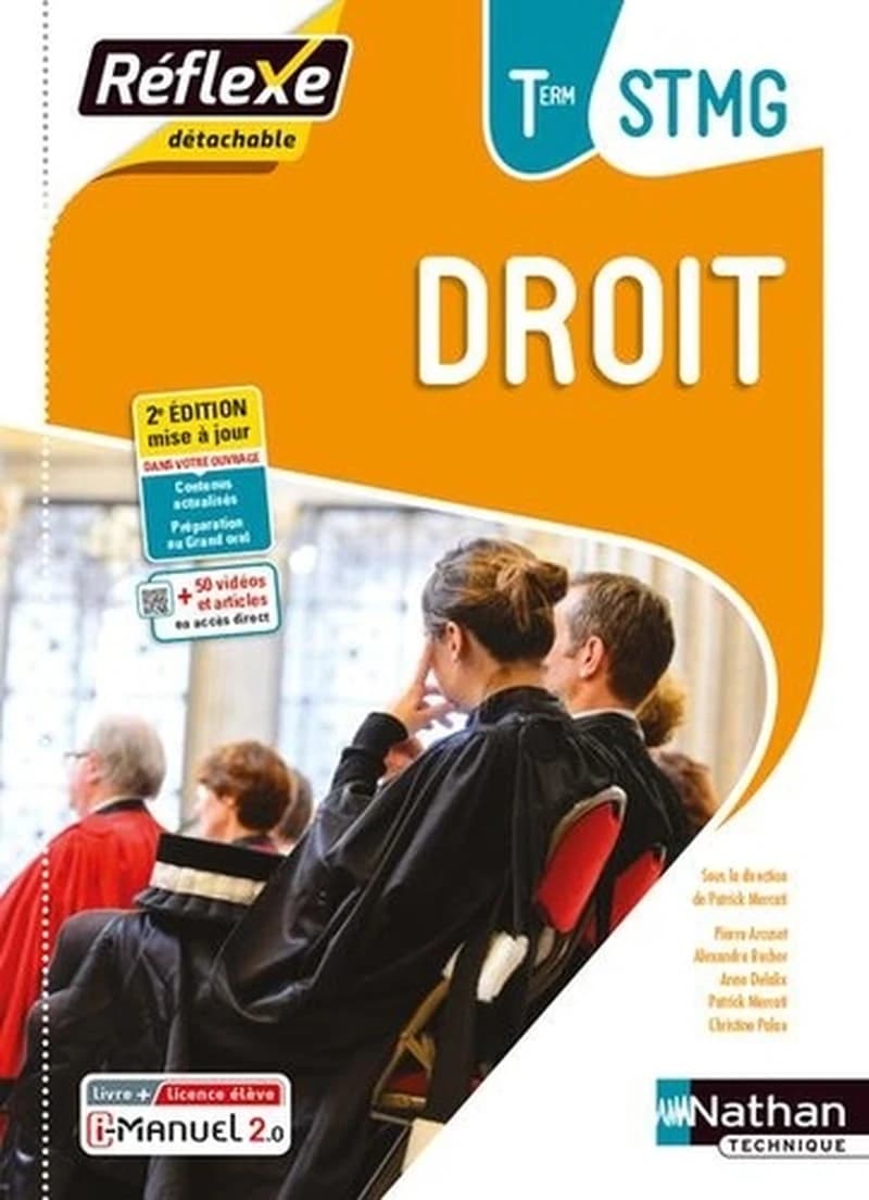 Droit : term STMG (2e éd. mise à jour) sous la direction de Patrick Mercati ; [par] Pierre Arcuset, Alexandra Bucher, Anne Delalix... [et al.]